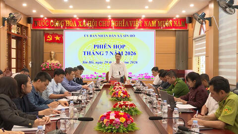 Phiên họp UBND xã Sìn Hồ tháng 7 năm 2026